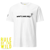 What's Your Rule? Unisex T-Shirt